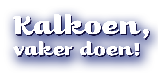 Kalkoen vaker Doen